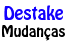 Destake Mudanças